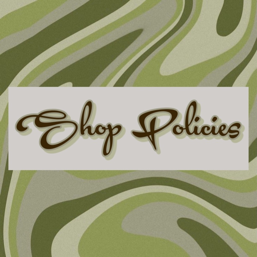 Shop Policies!